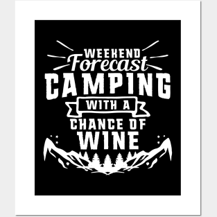 Weekend Forecast: Camping with a Chance of Wine Posters and Art